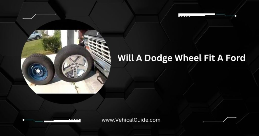 Will A Dodge Wheel Fit A Ford