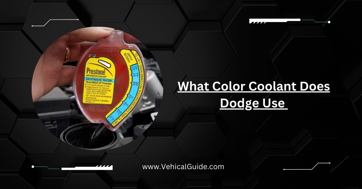 What Color Coolant Does Dodge Use
