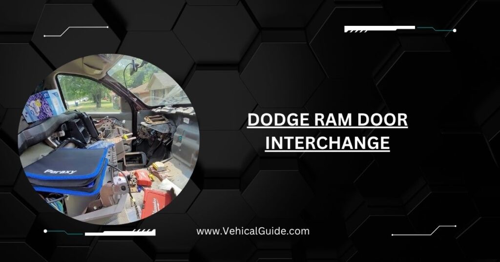 DODGE RAM DOOR INTERCHANGE