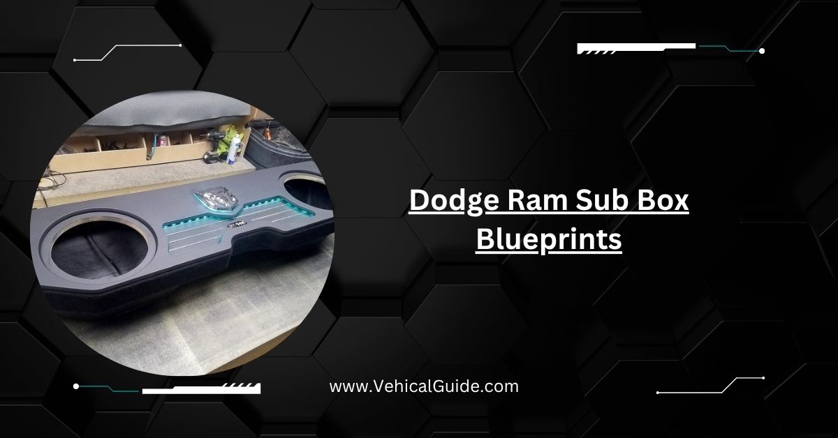 Dodge Ram Sub Box Blueprints